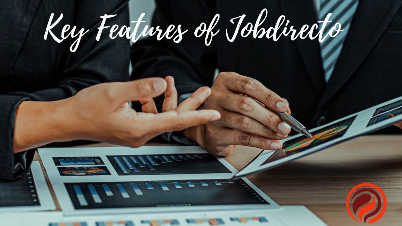 Key Features of Jobdirecto