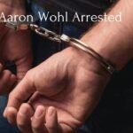 Aaron Wohl Arrested: Prominent Physician in Custody