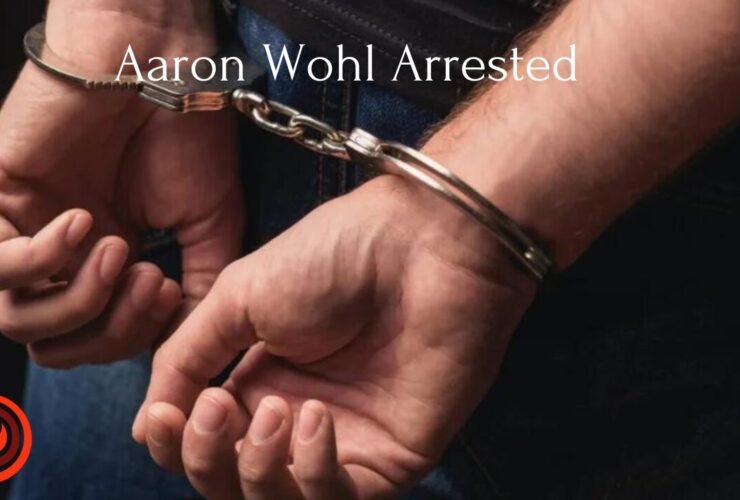 Aaron Wohl Arrested: Prominent Physician in Custody