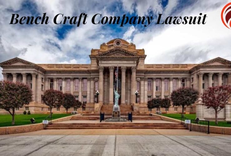 Bench Craft Company Lawsuit Behind the Legal Curtain