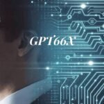 How Does GPT66X Revolutionize AI Technology